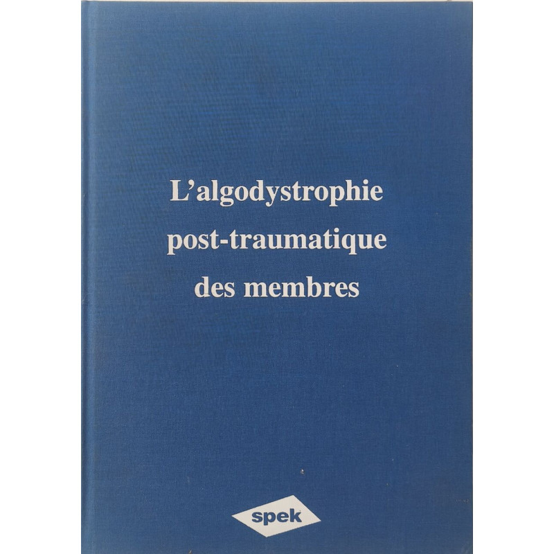 L algodystrophie post-traumatique des membres