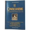 Le confucianisme. Une conception morale de la vie