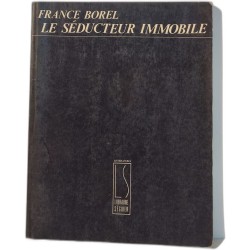 Le séducteur immobile