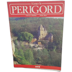 Aimer le perigord