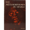 Métamorphoses du diable - ouvrage dédicacé par l'auteur