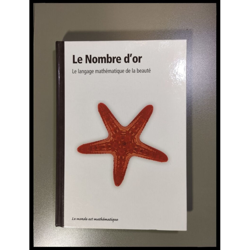 Le nombre d'or : Le language mathématique de la beauté