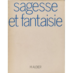 Sagesse et fantaisie - dédicacé par l'auteur en première page