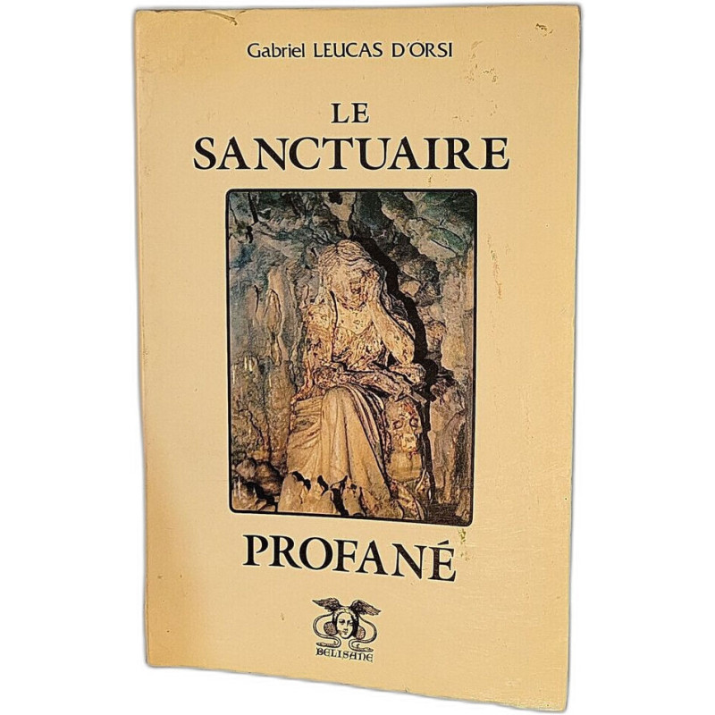 Le Sanctuaire Profané
