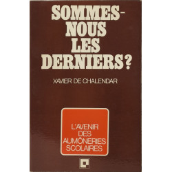Sommes-nous les derniers