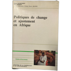 Politiques de change et ajustement en Afrique
