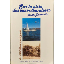 Sur la piste des contrebandiers