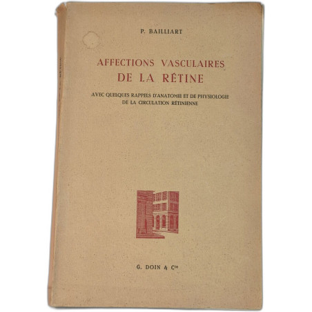 Affections vasculaires de la rétine - avec quelques rappels...