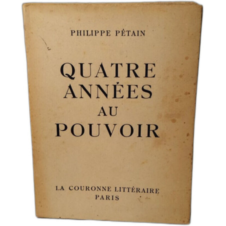 Quatre années au pouvoir - sept gravures hors texte