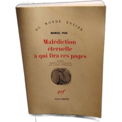Malédiction éternelle à qui lira ces pages