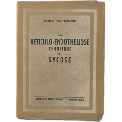 La réticulo-endothéliose chronique ou sycose