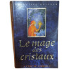 Le mage des cristaux