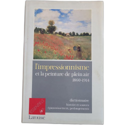L'impressionnisme et la peinture en plein air : 1860-1914