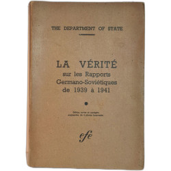 La vérité sur les Rapports Germano-Soviétiques de 1939 à 1941