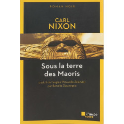 SOUS LA TERRE DES MAORIS