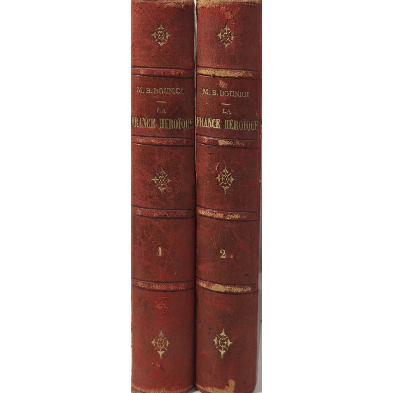 La France héroïque tome 1 et 2