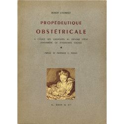 Propédeutique obstétricale a l'usage des candidates au diplome...