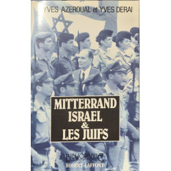 Mitterrand Israël et les juifs