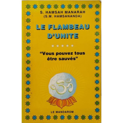 Le Flambeau d'Unité Vous pouvez tous être sauvés
