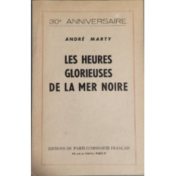Les Heures glorieuses de la Mer Noire