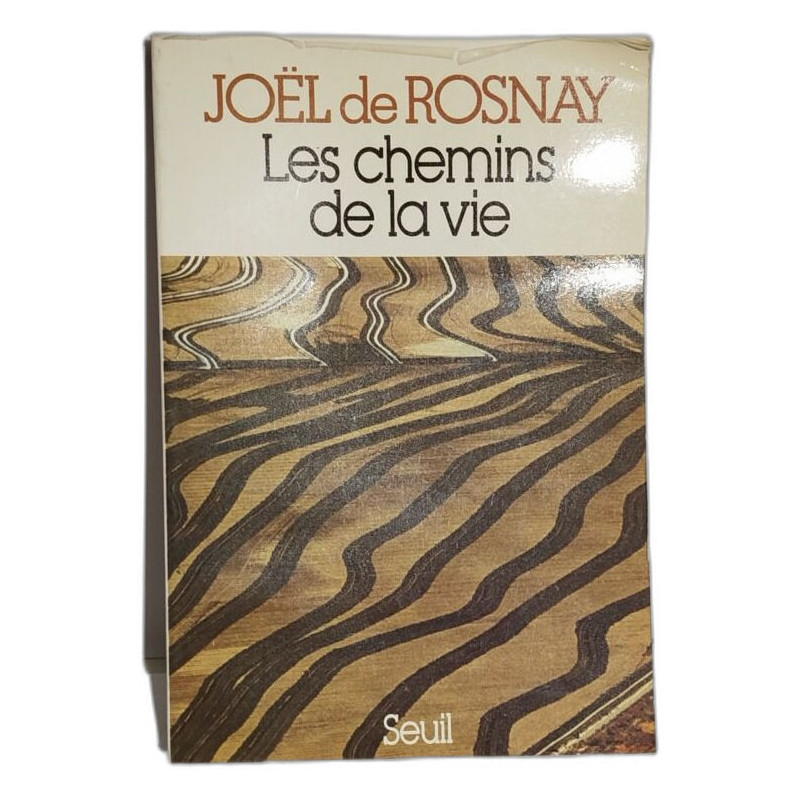 Les chemins de la vie