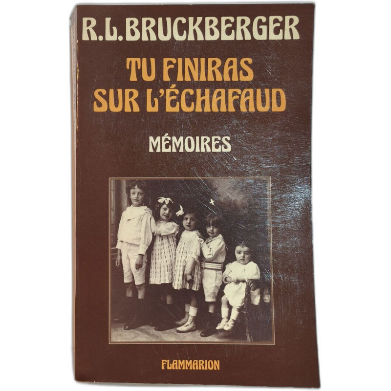 Tu finiras sur l'échafaud