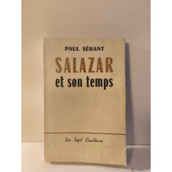 Salazar et son temps
