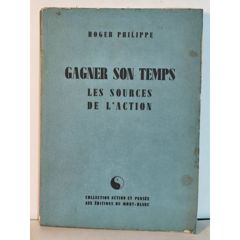 Gagner son temps les sources de l'action numéroté 743/3150