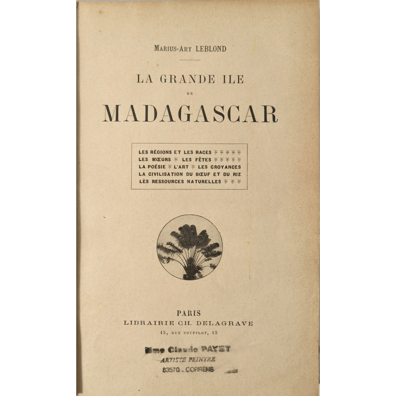 La Grande Île de Madagascar ( avec illustrations)