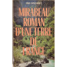 Mirabeau roman d'une terre de France (dedicace)