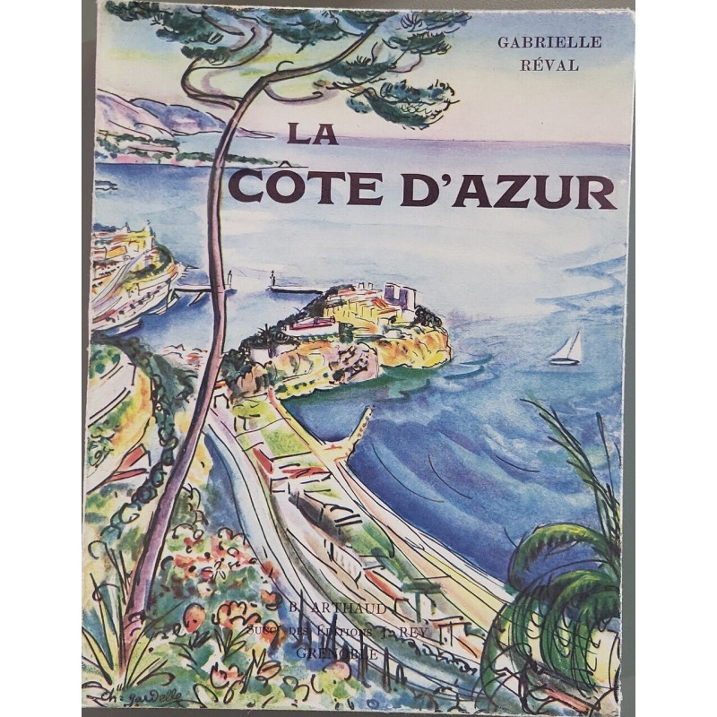 La Côte d'Azur ouvrage orné de 246 héliogravures