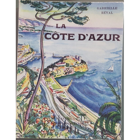 La Côte d'Azur ouvrage orné de 246 héliogravures