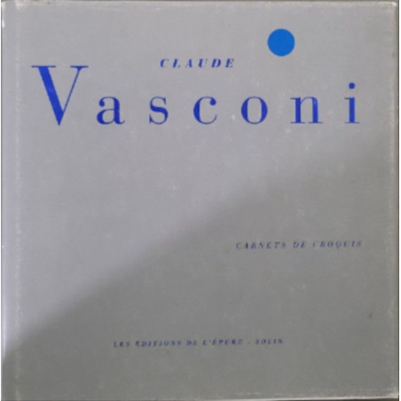 Claude Vasconi Carnets de croquis
