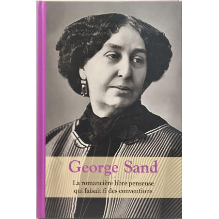George Sand - la romancière libre penseuse qui faisait fi des...