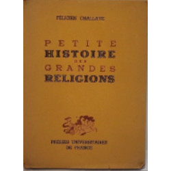 Petite Histoire des Grandes Religions