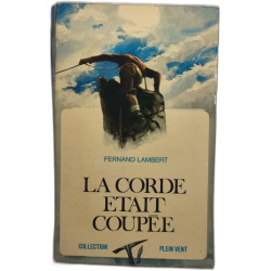 La corde était coupée