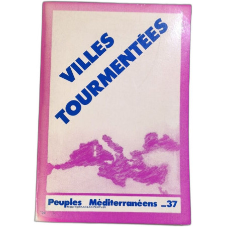Villes tourmentées