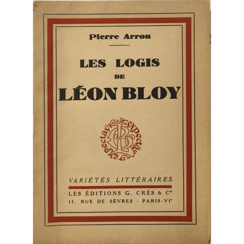 Les Logis de Léon Bloy exemplaire numéroté 559