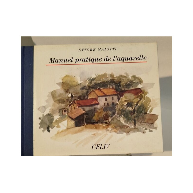 Manuel pratique de l'aquarelle