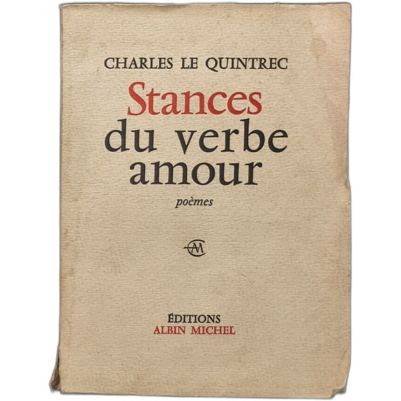 Stances du verbe amour - poèmes