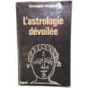 L'astrologie dévoilée