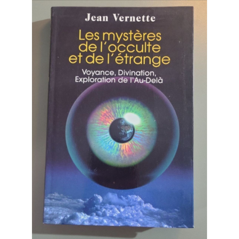 Les mystères de l'occulte et de l'étrange - Voyance Divination...