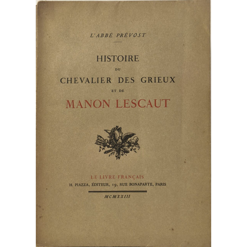 Histoire du Chevalier des Grieux et de Manon Lescaut/ exemplaire...