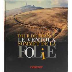 Le Ventoux sommet de la folie