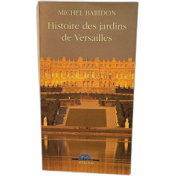 Histoire des jardins de Versailles