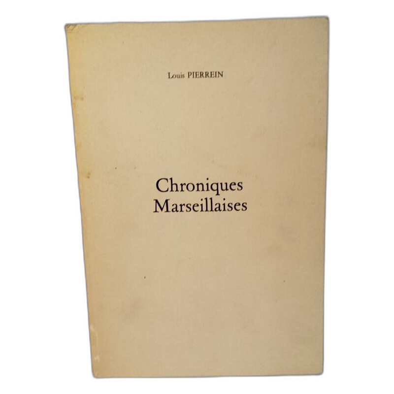 Chroniques Marseillaises - Exemplaire dédicacé