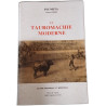 La tauromachie moderne