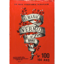 Le seul véritable almanach - almanach vermot 1990 N°100 - 104 ans