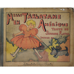 Melle Tarlatane en Amérique / images de jacqueline Duché