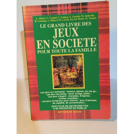 Le grand livre des jeux en société pour toute la famille